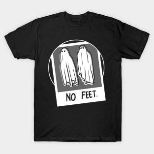 No Feet. T-Shirt